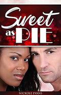 Sweet As Pie (Home Economic #5) by Nickole Evans