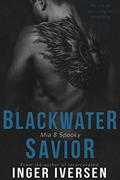 Blackwater Savior: Spooky and Mia (Blackwater Shorts #1) by Inger Iversen
