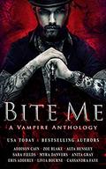 Bite Me: A Vampire Anthology by Addison Cain, Zoe Blake