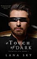 A Touch of Dark by Lana Sky