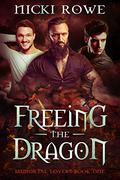 Freeing the Dragon (Immortal Lovers #1) by Nicki Rowe