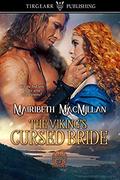 The Viking's Cursed Bride: Brothers of Thunder Series: #1 by Mairibeth MacMillan