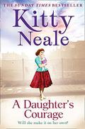 A Daughter’s Courage by Kitty Neale
