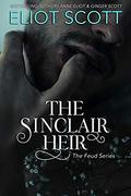 The Sinclair Heir by Eliot Scott, Anne Eliot