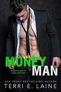Money Man  (King Maker) by Terri E. Laine