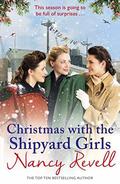 Christmas with the Shipyard Girls by Nancy Revell