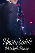 Unsuitable by Rebekah Jonesy