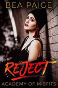 Reject by Bea Paige
