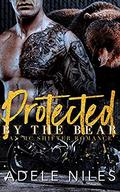 Protected by the Bear by Adele Niles