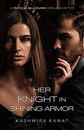 Her Knight In Shining Armor: A Psycho Billionaire Bonus Chapter by Kashmira Kamat