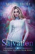 Salvation (Immortal Soulless #7) by Tanith Frost