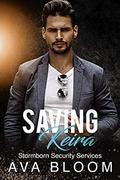 Saving Keira (Stormborn Security Services #3) by Ava Bloom