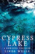 CYPRESS LAKE by Linda Wells