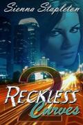 Reckless Curves 2 (Reckless Curves #2) by Sienna Stapleton