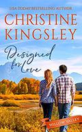 Designed for Love (Willow Valley #8) by Christine Kingsley