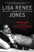 Tangled Up In Christmas by Lisa Renee Jones