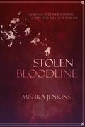 Stolen Bloodline by Mishka Jenkins