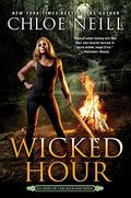 Wicked Hour (Heirs of Chicagoland #2) by Chloe Neill
