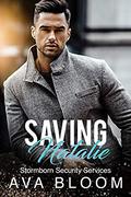Saving Natalie (Stormborn Security Services #4) by Ava Bloom