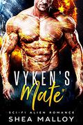 Vyken's Mate: Sci-fi Alien Romance by Shea Malloy