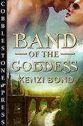 Band of the Goddess by Kenzi Bond