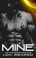 Mine by Loki Renard