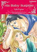 His Baby Surprise: Harlequin comics by Kathie DeNosky