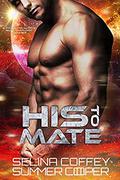 His To Mate by Selina Coffey
