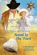 Bound by his Word (Redemption Bluff #3) by Christi Corbett