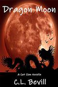 Dragon Moon: A Cat Clan Novella by C.L. Bevill