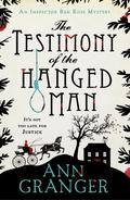 The Testimony of the Hanged Man (Lizzie Martin #5) by Ann Granger
