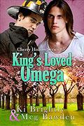 King's Loved Omega (Cherry Hollow #5) by Meg Bawden