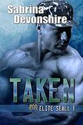 Taken (Elite SEALs #1) by Sabrina Devonshire