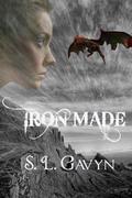 Iron Made (Forged by Magic #2) by S.L. Gavyn