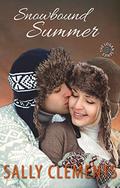 Snowbound Summer (The Logan Series #3) by Sally Clements