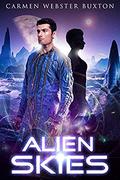 Alien Skies (Wakanreo #3) by Carmen Webster Buxton