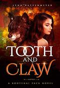 Tooth and Claw (Kootenai Pack #1) by Lynn Katzenmeyer
