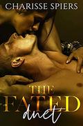 The Fated Duet by Charisse Spiers