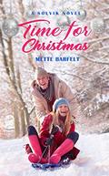 Time for Christmas (Solvik #7) by Mette Barfelt