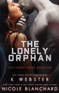 The Lonely Orphan by K. Webster, Nicole Blanchard