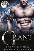 Grant (Moonlight Wolves #3) by Sarah J. Stone