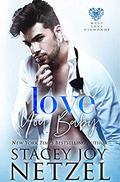 Love You, Baby (Must Love Diamonds #3) by Stacey Joy Netzel