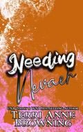 Needing Nevaeh by Terri Anne Browning, Sara Eirew
