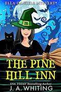 The Pine Hill Inn by J A WHITING