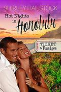 Hot Nights in Honolulu  (Ticket to True Love) by Shirley Hailstock