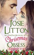 Christmas Obsess: A Holiday Story  (Arcadia) by Josie Litton