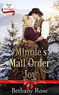 Minnie's Mail Order Joy (Home for Christmas #3) by Bethany Rose