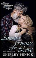 Another Chance for Love: A Common Elements Romance Project novel (Lake Chelan #8) by Shirley Penick
