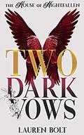 Two Dark Vows (The House of Nightfallen #2) by Lauren Bolt