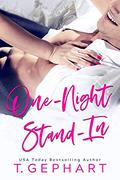 One-Night Stand-In (Imperfect Love Kindle World) by T. Gephart